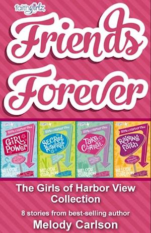 Friends Forever: The Girls of Harbor View Collection