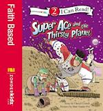 Super Ace and the Thirsty Planet