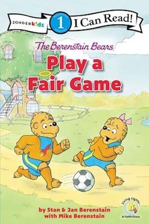 The Berenstain Bears Play a Fair Game