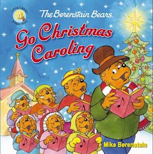 Berenstain Bears Go Christmas Caroling