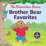 The Berenstain Bears Brother Bear Favorites