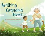 Walking Grandma Home