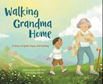 Walking Grandma Home