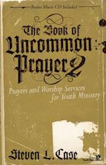 Book of Uncommon Prayer 2
