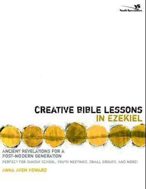 Creative Bible Lessons in Ezekiel