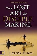 Lost Art of Disciple Making