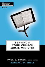 Serving in Your Church Music Ministry