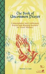 Book of Uncommon Prayer