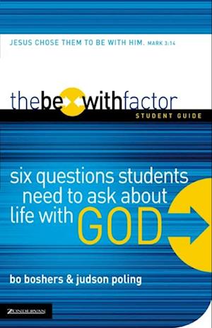 Be-With Factor Student Guide