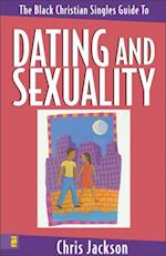 Black Christian Singles Guide To Dating and Sexuality