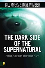 Dark Side of the Supernatural