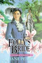 Folly's Bride