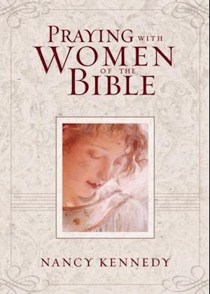 Praying with Women of the Bible