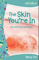 Skin You're In: Discovering True Beauty