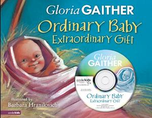 Ordinary Baby, Extraordinary Gift