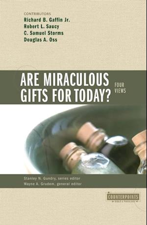 Are Miraculous Gifts for Today?