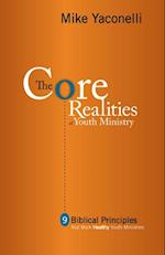 Core Realities of Youth Ministry