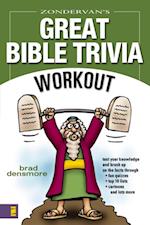 Zondervan's Great Bible Trivia Workout