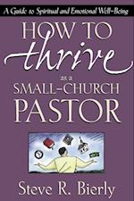 How to Thrive as a Small-Church Pastor