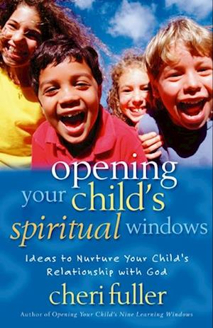 Opening Your Child's Spiritual Windows