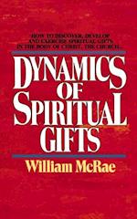 Dynamics of Spiritual Gifts