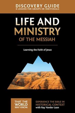 Life and Ministry of the Messiah Discovery Guide