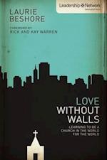 Love Without Walls