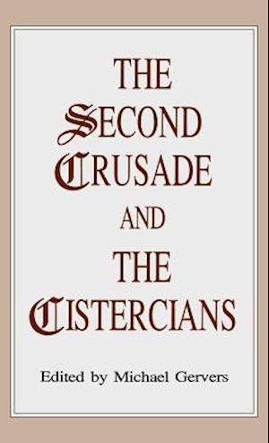 The Second Crusade and the Cistercians