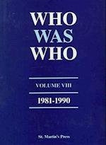 Who Was Who, Volume VIII, 1981-1990