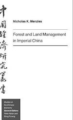 Forest and Land Management in Imperial China