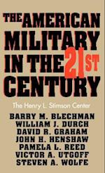 The American Military in the Twenty First Century