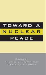 Toward a Nuclear Peace