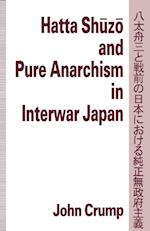 Hatta Shuzo and Pure Anarchism in Interwar Japan