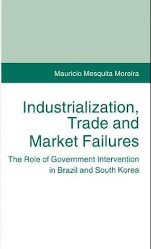 Industrialization, Trade and Market Failures