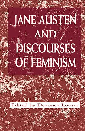 Jane Austen and Discourses of Feminism