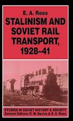 Stalinism and Soviet Rail Transport, 1928–41