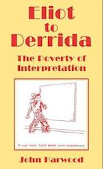 Eliot to Derrida