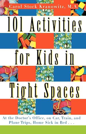 101 Activities for Kids in Tight Spaces