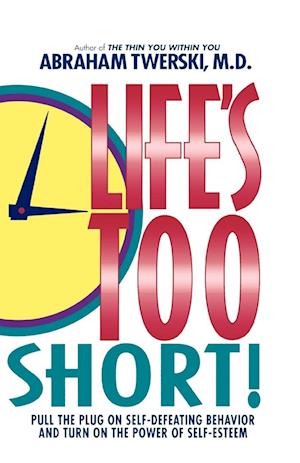 Life's Too Short!