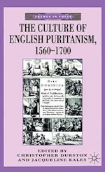 The Culture of English Puritanism, 1560-1700