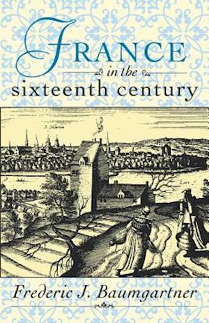 France in the Sixteenth Century