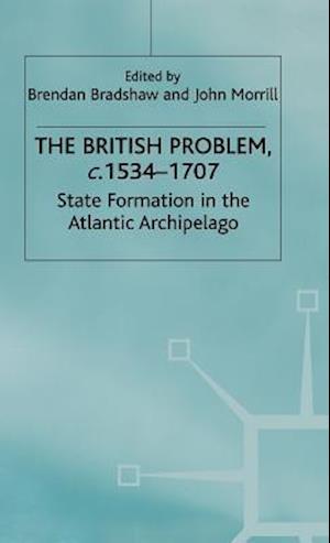 The British Problem, C. 1534-1707