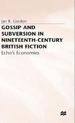 Gossip and Subversion in Nineteenth-Century British Fiction