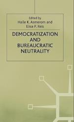 Democratization and Bureaucratic Neutrality