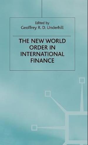 The New World Order in International Finance