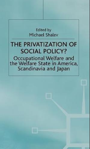 The Privatization of Social Policy?