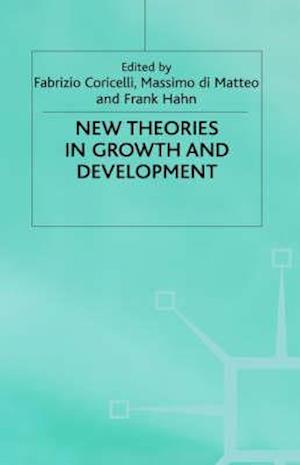 New Theories in Growth and Development