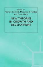 New Theories in Growth and Development