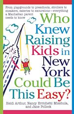 Who Knew Raising Kids in New York Could Be This Easy?