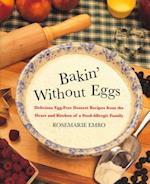 Bakin' Without Eggs